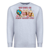 Heather Grey 100 days of doing teacher stuff Premium Sweatshirt - MaliasSmallBusiness