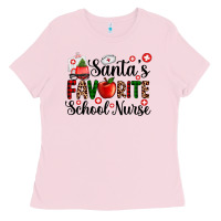 Bubblegum Pink santa's favorite  school nurse Ladies Tee - AdoDesignShop