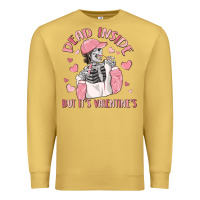 Antique Gold dead inside but it's valentine's Premium Sweatshirt - MaliasSmallBusiness