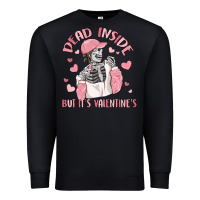 Black dead inside but it's valentine's Premium Sweatshirt - MaliasSmallBusiness