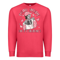 Cardinal dead inside but it's valentine's Premium Sweatshirt - MaliasSmallBusiness