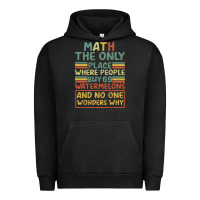 Pigment Black Math The Only Place Where People Buy 69 Watermelons Urban Hoodie - Bettercallsaul