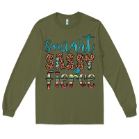Army Green smart  sassy fierce Long Sleeve Tee - JahusDesignShop