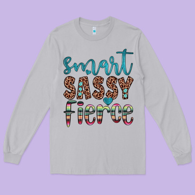 Smart  Sassy Fierce Long Sleeve Tee Designed By Jahusdesignshop