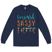 Navy smart  sassy fierce Long Sleeve Tee - JahusDesignShop