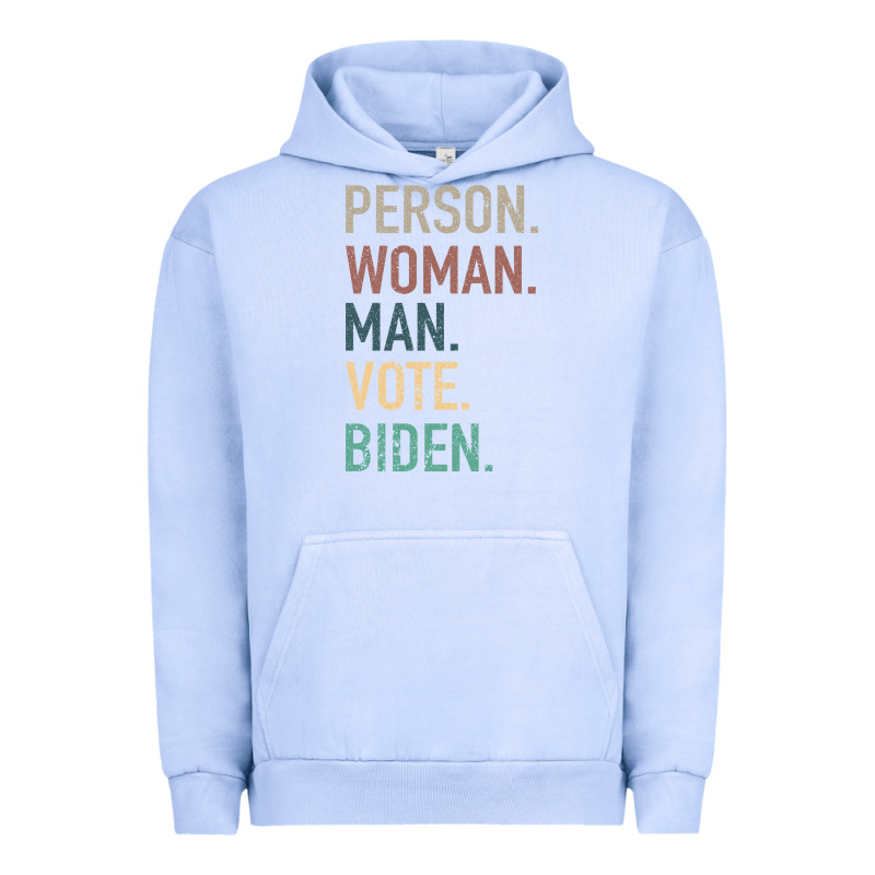 Person Woman Man Vote Biden Urban Hoodie by Bettercallsaul | Teevron