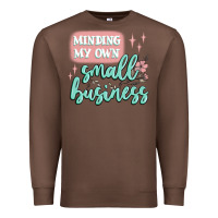 Chestnut minding my own small business Premium Sweatshirt - MaliasSmallBusiness