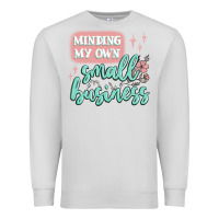 Dove Grey minding my own small business Premium Sweatshirt - MaliasSmallBusiness