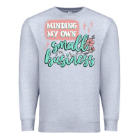 Heather Grey minding my own small business Premium Sweatshirt - MaliasSmallBusiness