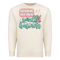 Sandshell minding my own small business Premium Sweatshirt - MaliasSmallBusiness