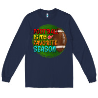 Navy football is my favorite season Long Sleeve Tee - BundleAndBundleShop