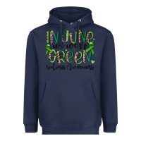 Navy in june we wear green scoliosis awareness Heavyweight Hoodie - MaliasSmallBusiness