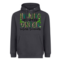 Smoke in june we wear green scoliosis awareness Heavyweight Hoodie - MaliasSmallBusiness