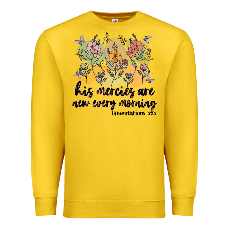 His Mercies Are New Every Morning Premium Sweatshirt by MaliasSmallBusiness | Teevron