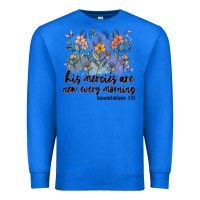 True Royal his mercies are new every morning Premium Sweatshirt - MaliasSmallBusiness