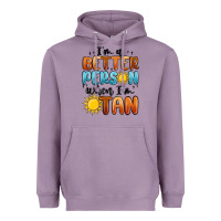 Lavender im better person when im tan Heavyweight Hoodie - MaliasSmallBusiness
