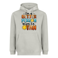 Moon Dust im better person when im tan Heavyweight Hoodie - MaliasSmallBusiness