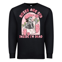 Black roses are red inside i'm dead Premium Sweatshirt - MaliasSmallBusiness