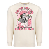 Sandshell roses are red inside i'm dead Premium Sweatshirt - MaliasSmallBusiness