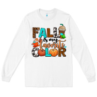White fall is my favorite color Long Sleeve Tee - AdoDesignShop