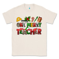 Natural one merry teacher Classic Tee - AdoDesignShop