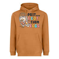 Psst I Got Them Eggs Heavyweight Hoodie | Teevron