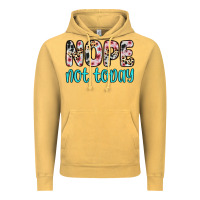 Vintage Mustard nope not today Vintage Hoodie - Zillion Design Studio