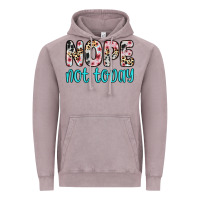 Vintage Zinc nope not today Vintage Hoodie - Zillion Design Studio