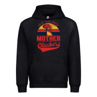 Rise And Shine Mother Cluckers Urban Hoodie | Teevron