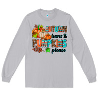 Moon Dust autumn leaves pumpkin please Long Sleeve Tee - AdoDesignShop