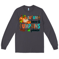 Smoke autumn leaves pumpkin please Long Sleeve Tee - AdoDesignShop