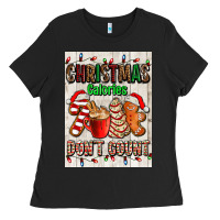 Black Christmas calories dont count Ladies Tee - AdoDesignShop