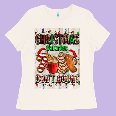 Christmas Calories Dont Count Ladies Tee Designed By Adodesignshop