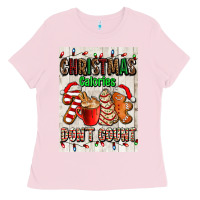 Bubblegum Pink Christmas calories dont count Ladies Tee - AdoDesignShop