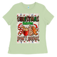 Matcha Christmas calories dont count Ladies Tee - AdoDesignShop