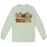 Matcha why hello there fall Long Sleeve Tee - AdoDesignShop