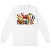 White why hello there fall Long Sleeve Tee - AdoDesignShop