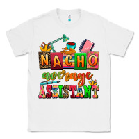 White nacho average assistant Classic Tee - AdoDesignShop