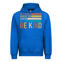Cobalt Be Kind Urban Hoodie - Bettercallsaul