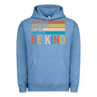 Pigment Pebble Blue Be Kind Urban Hoodie - Bettercallsaul