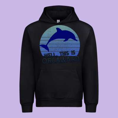 Well This Is Orcaward Urban Hoodie Designed By Bettercallsaul