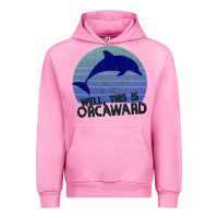 Fuchsia Pink Well This Is Orcaward Urban Hoodie - Bettercallsaul