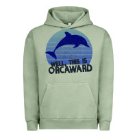 Pigment Oil Green Well This Is Orcaward Urban Hoodie - Bettercallsaul