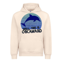 Sandshell Well This Is Orcaward Urban Hoodie - Bettercallsaul