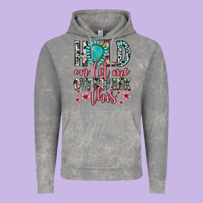 Vintage Hoodie hold on let me overthink this