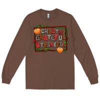 Chestnut crazy grateful and thankful Long Sleeve Tee - AdoDesignShop