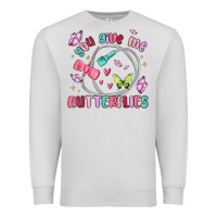 Dove Grey you give me butterflies Premium Sweatshirt - MaliasSmallBusiness