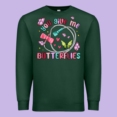 You Give Me Butterflies Premium Sweatshirt Designed By Maliassmallbusiness