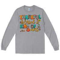 Heather Grey thankful  blessed and kind of a mess Long Sleeve Tee - AdoDesignShop