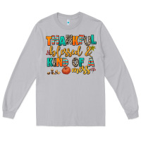 Moon Dust thankful  blessed and kind of a mess Long Sleeve Tee - AdoDesignShop